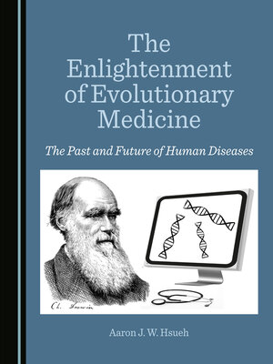 cover image of The Enlightenment of Evolutionary Medicine
